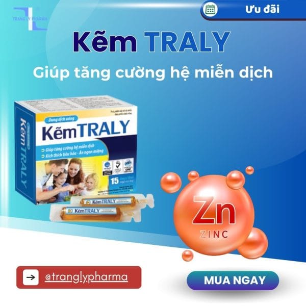 Kẽm Traly bổ sung kẽm, giúp ăn ngon, tăng cường đề kháng