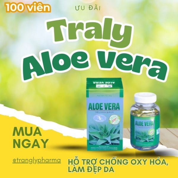 Traly Aloe Vera hỗ trợ chống oxy hóa, làm đẹp da lọ 100 viên